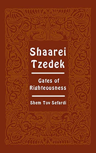 9788894956429: Shaarei Tzedek. Gates of righteousness (Kabbalah)