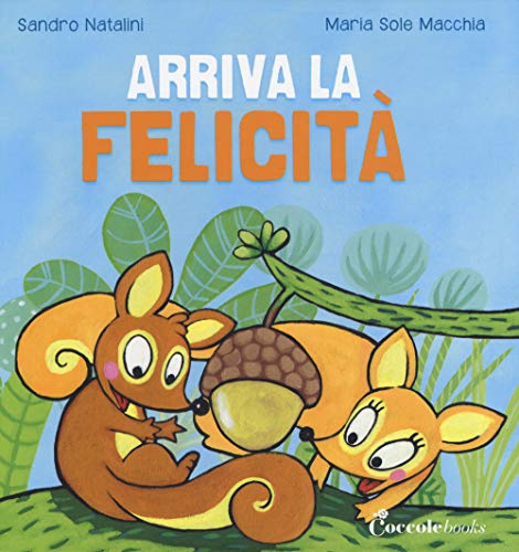 Stock image for Arriva la felicit for sale by libreriauniversitaria.it