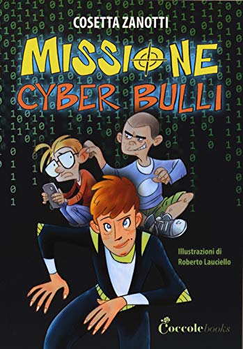 Beispielbild fr Missione cyber bulli zum Verkauf von medimops