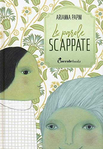 Stock image for Le parole scappate for sale by libreriauniversitaria.it