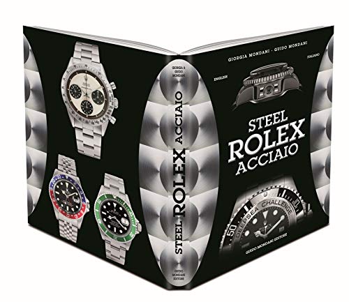 Beispielbild fr Steel ROLEX Acciaio [Hardcover] Giorgia & Guido Mondani zum Verkauf von BUCHSERVICE / ANTIQUARIAT Lars Lutzer