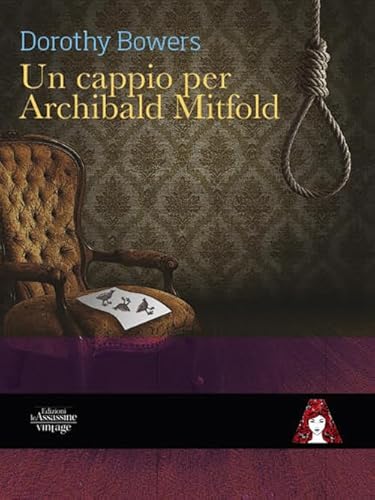 Stock image for UN CAPPIO PER ARCHIBALD MITFOLD for sale by libreriauniversitaria.it