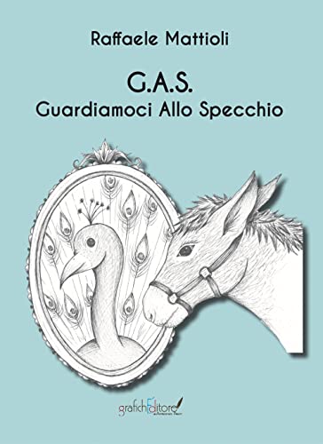 Beispielbild fr G. A. S. Guardiamoci Allo Specchio zum Verkauf von medimops