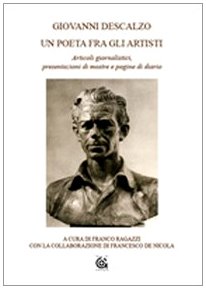 Stock image for Un poeta fra gli artisti. Articoli giornalistici, presentazioni di mostre e pagine di diario (Regola d'arte) for sale by libreriauniversitaria.it