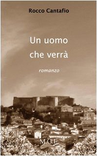 9788895031347: L'uomo che verr. Con CD Audio. Con CD-ROM (Narrativa inclusa)