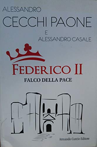 Imagen de archivo de Federico II. Falco della pace a la venta por medimops