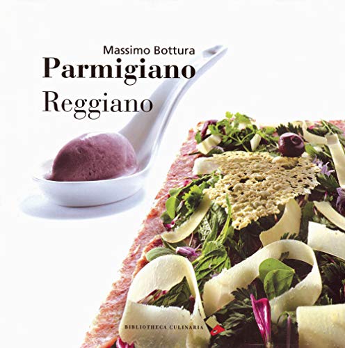 Parmigiano reggiano - Bottura, Massimo