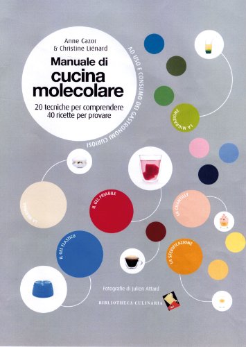 Beispielbild fr Manuale di cucina molecolare zum Verkauf von libreriauniversitaria.it