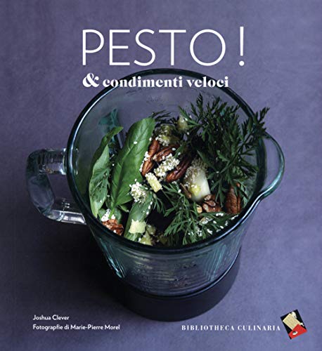 Stock image for Pesto and condimenti veloci for sale by Hawking Books