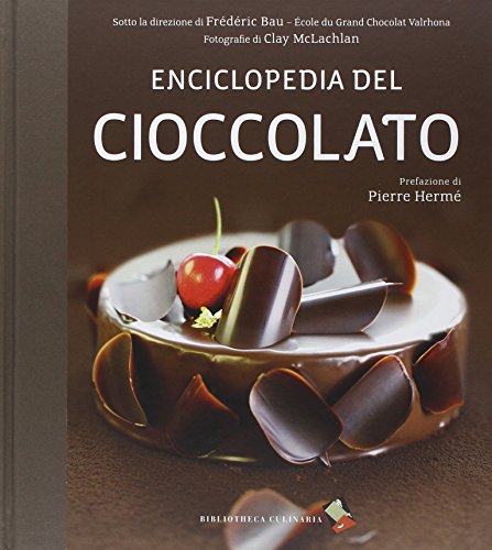 9788895056760: Enciclopedia del cioccolato. Con DVD