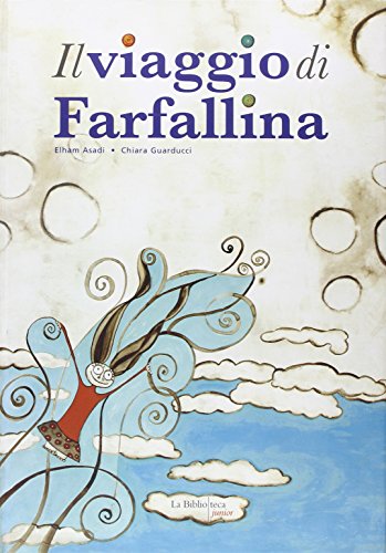 Beispielbild fr Il viaggio di Farfallina zum Verkauf von libreriauniversitaria.it