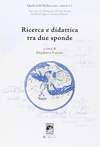 9788895078762: Ricerca e didattica tra due sponde (Quaderni del Mediterraneo)