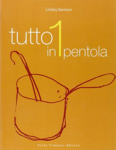 Tutto in 1 pentola (9788895092232) by Unknown Author