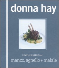 Manzo, agnello+maiale. Sempliciessenziali (9788895092805) by Unknown Author