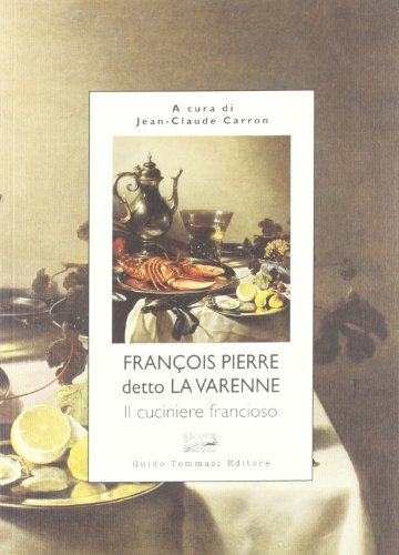 Imagen de archivo de Il cuciniere francioso a la venta por Revaluation Books