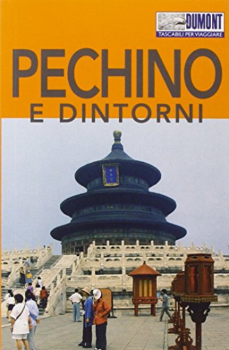 9788895093291: Pechino e dintorni. Ediz. illustrata (Tascabili per viaggiare)