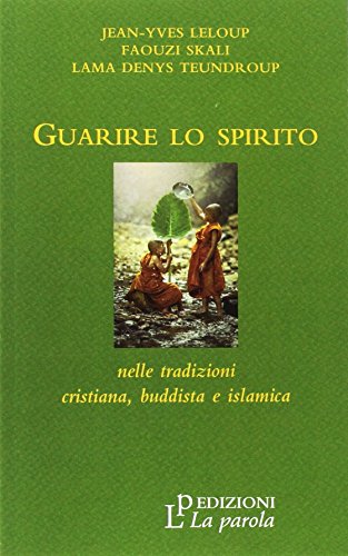 Stock image for Guarire lo spirito for sale by libreriauniversitaria.it
