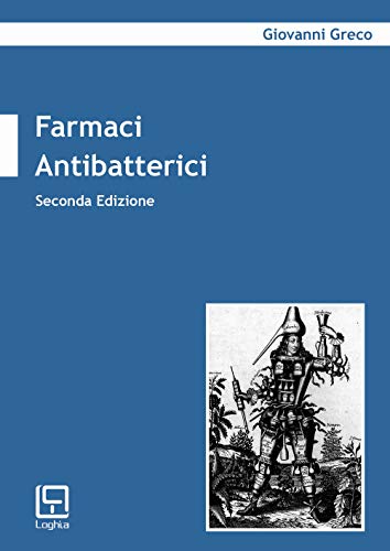 Stock image for Farmaci antibatterici. Nuova ediz. for sale by libreriauniversitaria.it