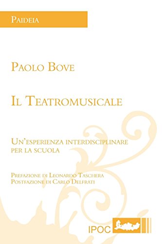 9788895145013: Il Teatromusicale. Un'esperienza interdisciplinare (Pedagogia)