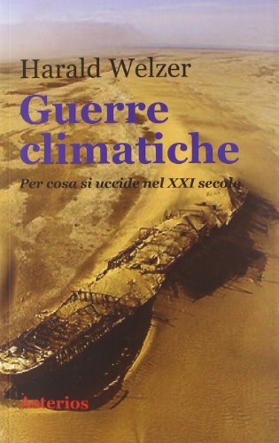 Beispielbild fr Guerre climatiche. Per cosa si uccide nel XXI secolo zum Verkauf von medimops