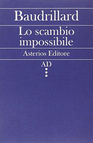 Lo scambio impossibile (9788895146409) by Unknown Author