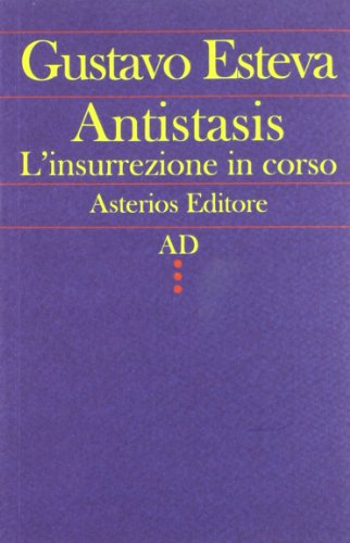 Stock image for Antistasis. L'insurrezione in corso for sale by medimops