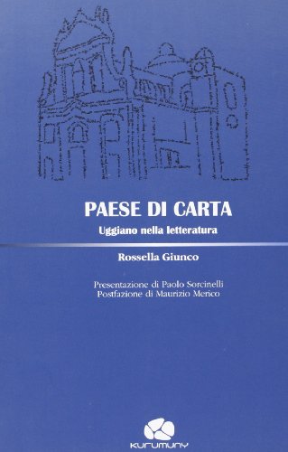 9788895161136: Paese di carta. Uggiano nella letteratura (Molecole)