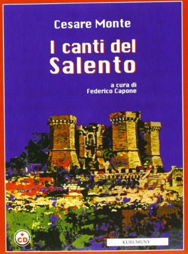 9788895161341: I canti del Salento. Con CD Audio