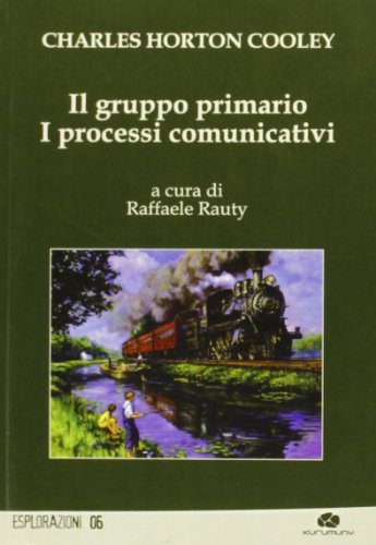 9788895161389: Il gruppo primario. I processi comunicativi