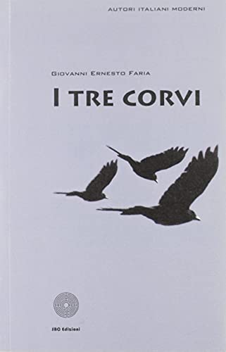 9788895162430: I tre corvi (Autori italiani moderni)