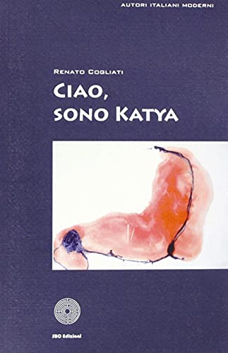 Stock image for Ciao, Sono Katya for sale by libreriauniversitaria.it