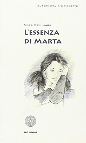 9788895162683: L'essenza di Marta (Autori italiani moderni)