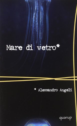 Stock image for Mare di vetro for sale by libreriauniversitaria.it