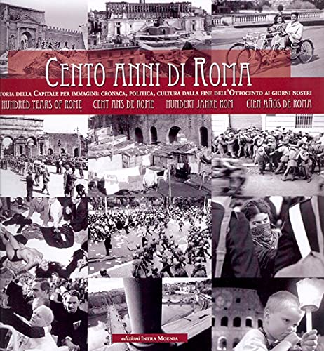 9788895178219: Cento anni di Roma. Ediz. multilingue (La memoria)