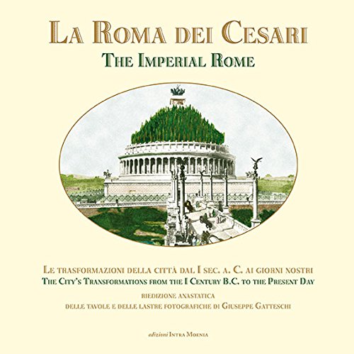 9788895178622: La Roma dei Cesari (rist. anast.). Ediz. illustrata