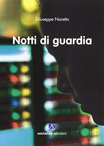 9788895184326: Notti di guardia (Narrativa)