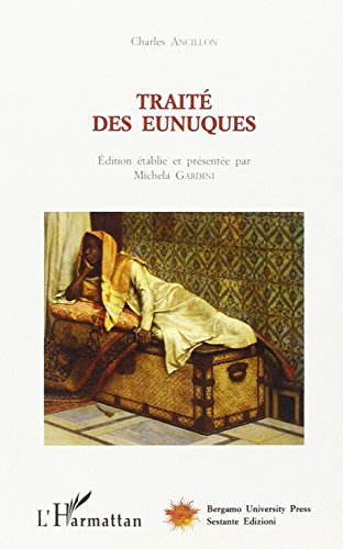 9788895184340: Trait des eunuques (Bergamo University Press)