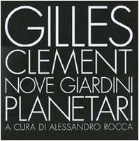 9788895185040: Nove giardini planetari. Ediz. illustrata