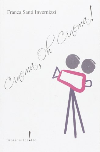 9788895188065: Cinema, oh, cinema!