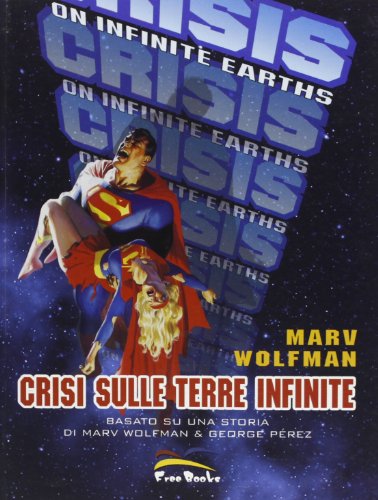 9788895195032: Crisi sulle Terre Infinite