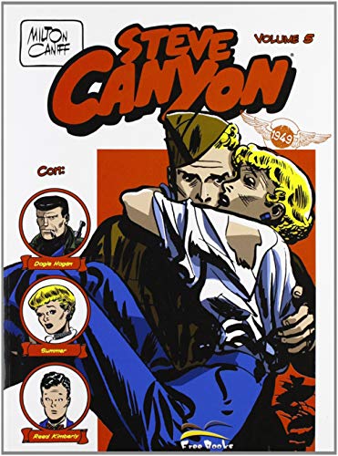 STEVE CANYON #05 - STEVE CANYO (9788895195346) by Caniff, Milton