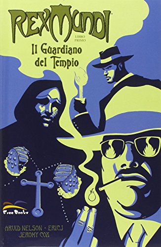 9788895195919: Il guardiano del tempio. Rex mundi (Vol. 1)