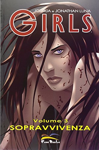 Stock image for Survival. Girls vol. 3 (ita) for sale by Brook Bookstore
