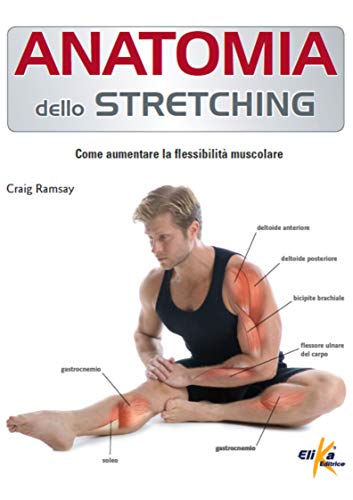 Imagen de archivo de Anatomia dello stretching. Come aumentare la flessibilit muscolare a la venta por libreriauniversitaria.it