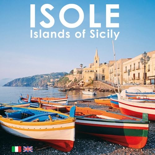 Stock image for Isole. Islands of Sicily. Ediz. italiana e inglese for sale by medimops
