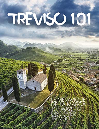 Beispielbild fr Treviso 101. Le meraviglie della Marca. Ediz. multilingue zum Verkauf von WorldofBooks