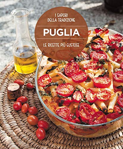 Stock image for Le ricette pi gustose della Puglia for sale by medimops