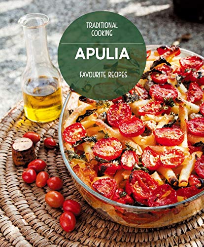 9788895218304: Apulia - Favourite recipes: Traditional cooking