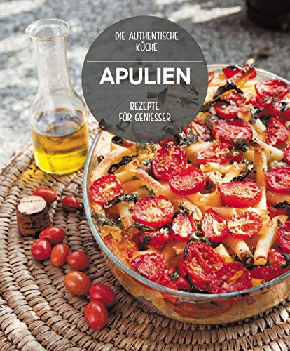 9788895218564: Die Kstlichsten Rezepte aus Apulien