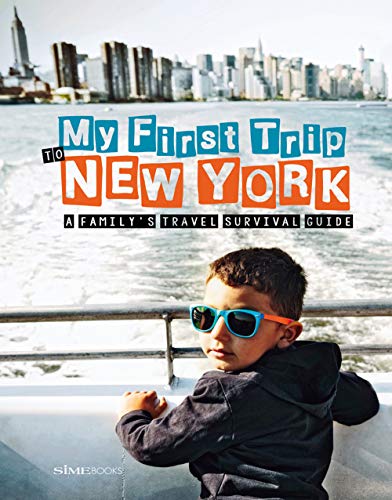 Stock image for My First Trip to New York: A Family's Travel Survival Guide for sale by SecondSale